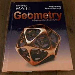 BIG IDEAS MATH Geometry: Common Core Student Edition 2015 1st Edition